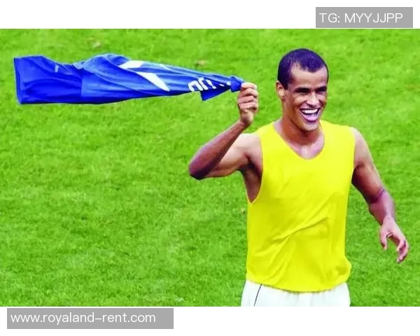 里瓦尔多足球明星的辉煌历程与对足球的深远影响分析